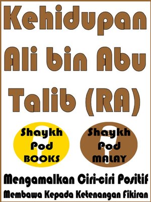 cover image of Kehidupan Ali Ibn Abu Talib (RA)--Life of Ali Ibn Abu Talib (RA)